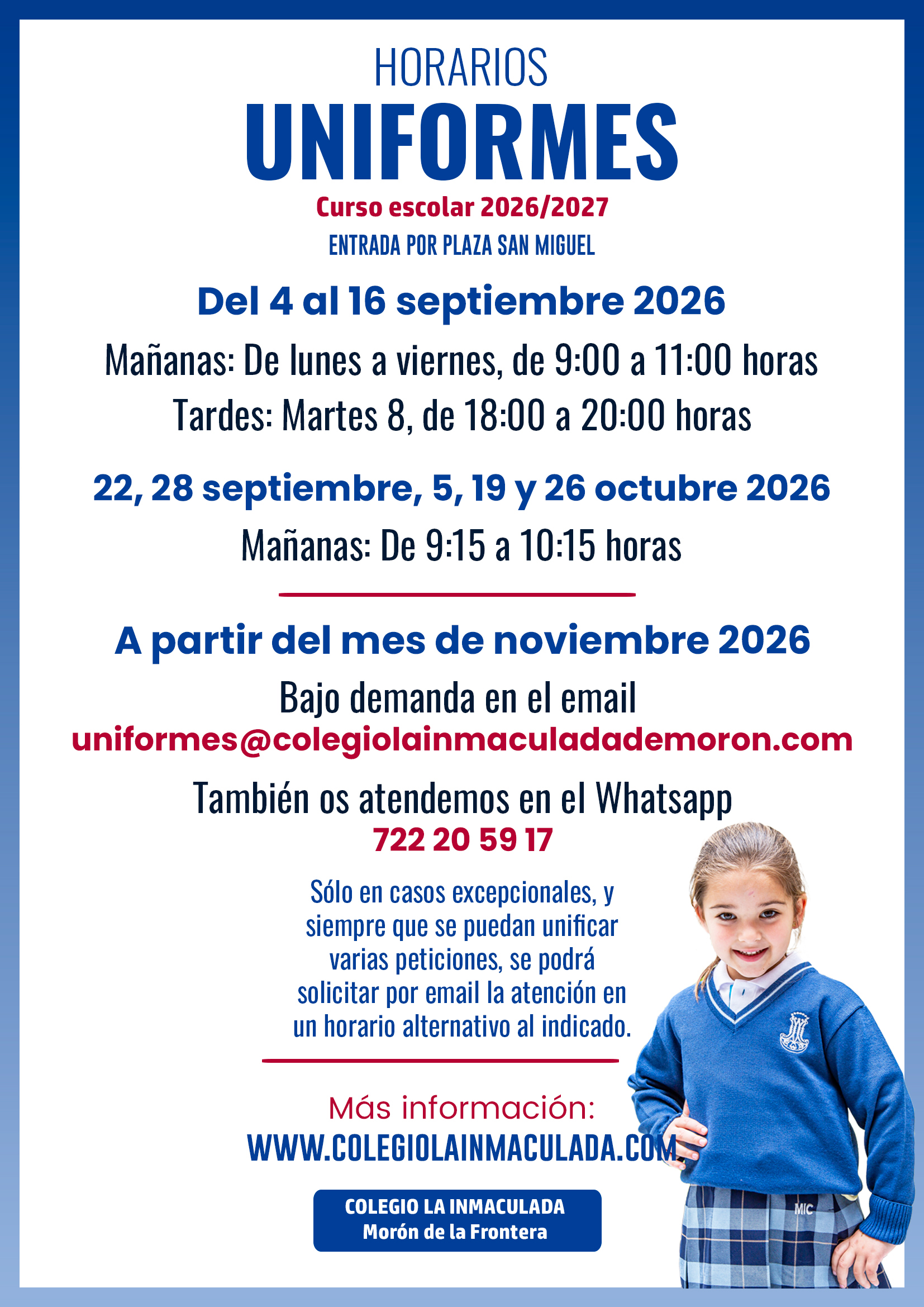 Horarios de atención al público y servicio de uniformes escolares.